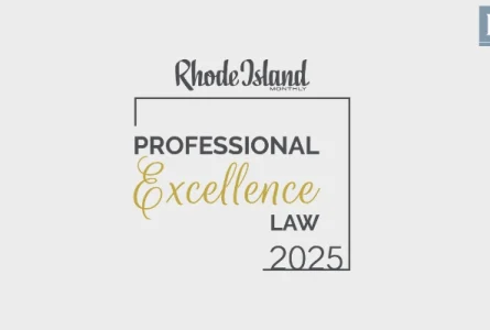 Professional Excellence in The Law Recognition By Rhode Island Monthly
