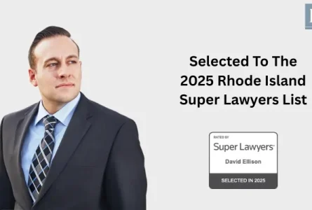 Attorney David Ellison Selected to the 2025 Rhode Island Super Lawyers List