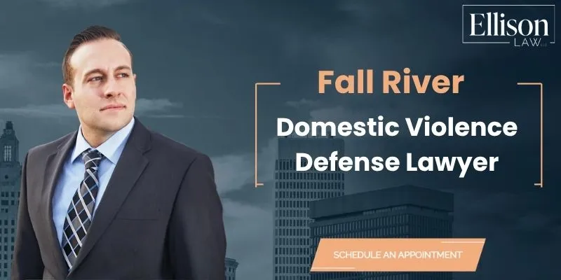 best fall river domestic violence defense lawyer