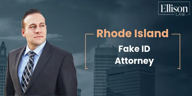 rhode island fake id attorney